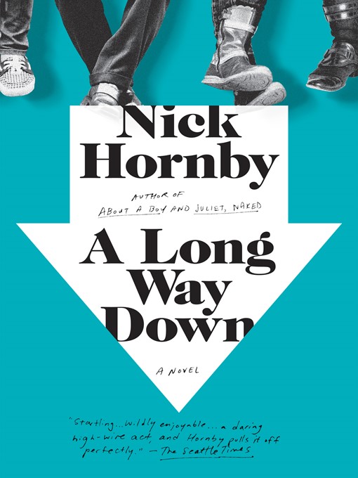 Title details for A Long Way Down by Nick Hornby - Available
